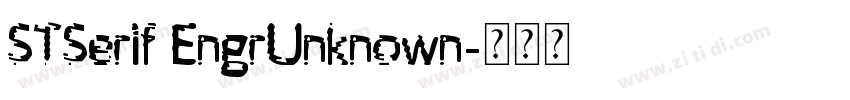 STSerif EngrUnknown字体转换
